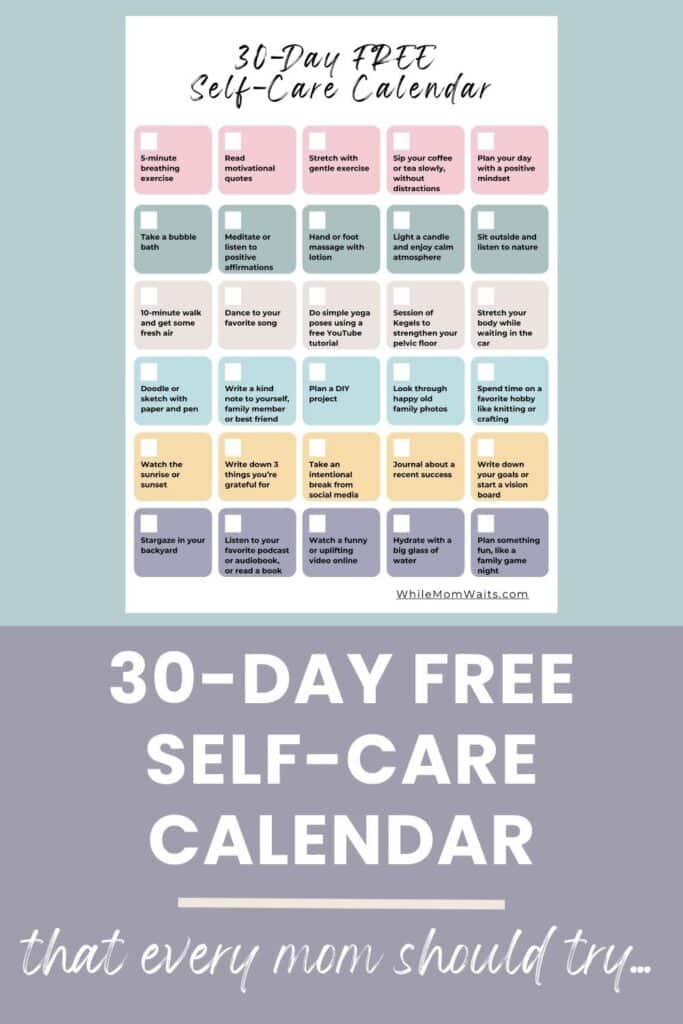 30 day FREE self-care calendar printable pdf to find small and simple ways to treat herself throughout the day