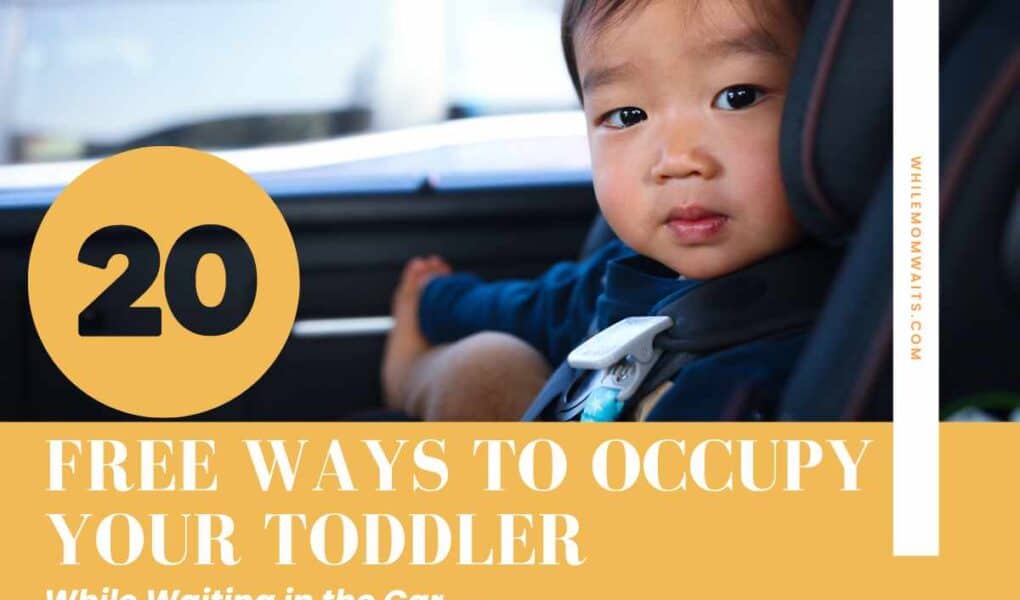 20+ free ways to occupy your toddler in the car while waiting for their siblings in the school pickup line. photo of toddler in line calm cook and collected