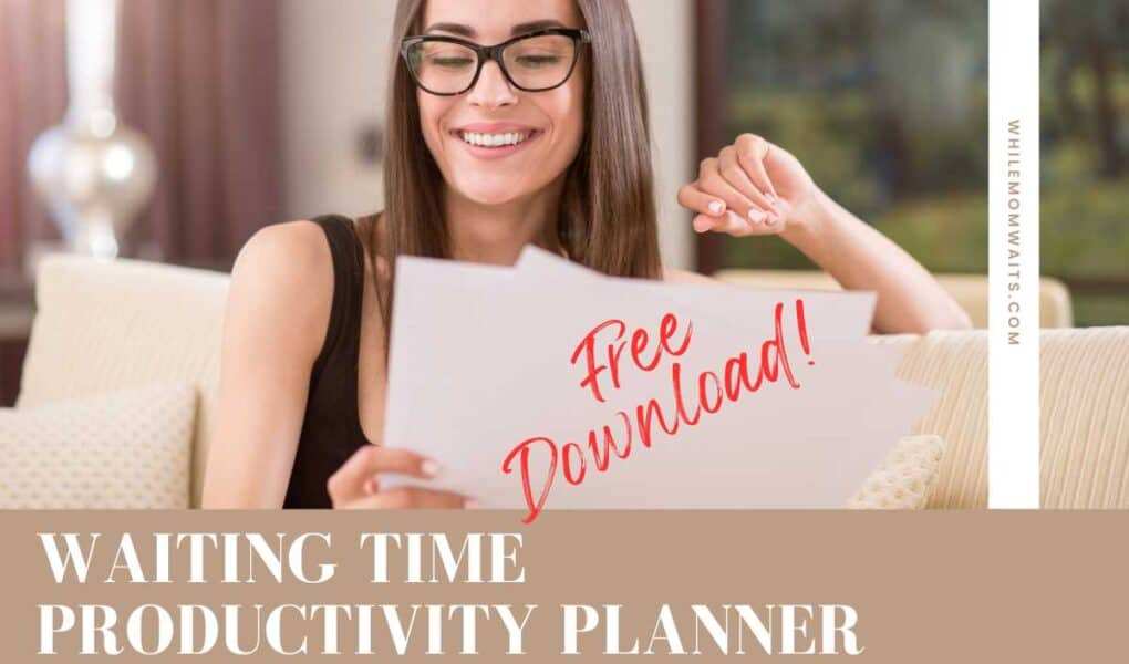 Photo of woman smiling and happily reviewing her Waiting Time Productivity Planner for busy moms. Time management tips for small spurts of time