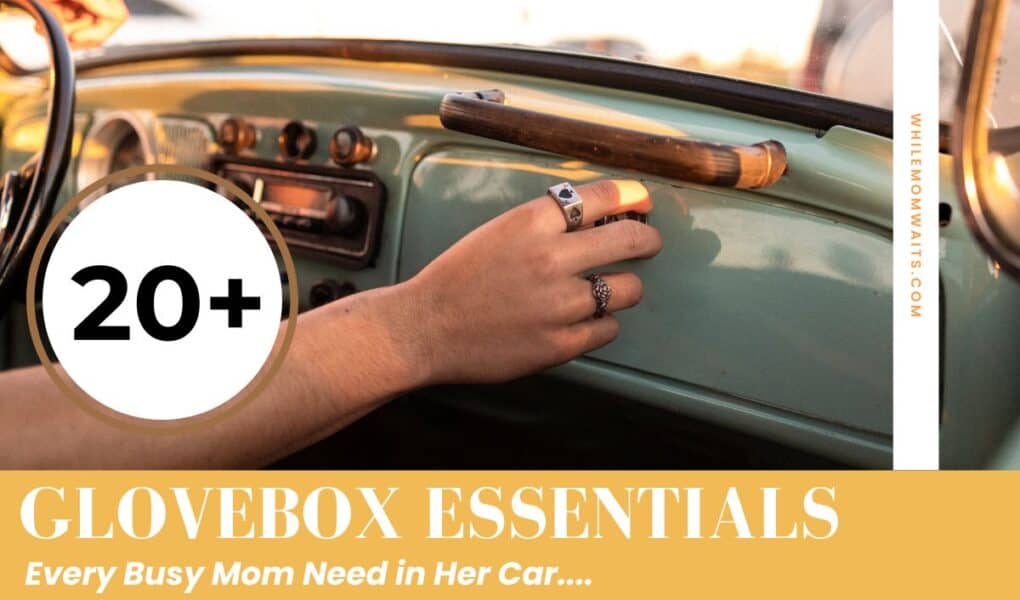 Get organized with these 20 glovebox necessities for moms! From essential docs to handy essentials, make your car glove box work for you.