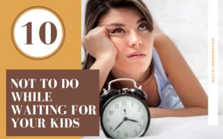 Maximize your time, joy and energy by avoiding these things that moms SHOULDN'T be doing while waiting for your kids at sports, band practice, etc...